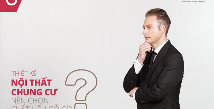 THIẾT KẾ NỘI THẤT CHUNG CƯ NÊN CHỌN CHẤT LIỆU GỖ GÌ? - Nhà máy sản xuất Nội thất cao cấp Jager